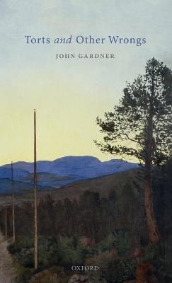Torts and Other Wrongs - John Gardner - cover