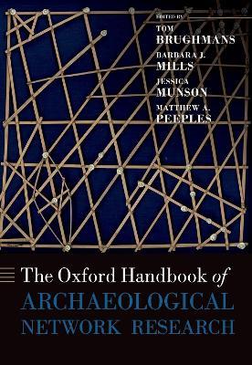 The Oxford Handbook of Archaeological Network Research - cover