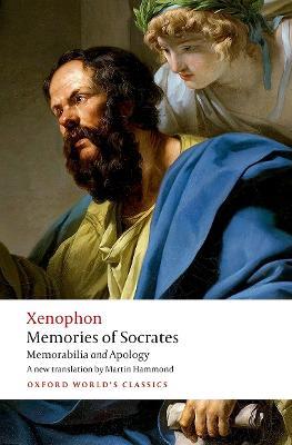 Memories of Socrates: Memorabilia and Apology - Xenophon - cover