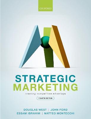 Strategic Marketing: Creating Competitive Advantage - Douglas West,John Ford,Essam Ibrahim - cover