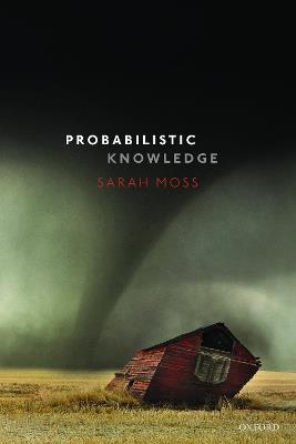 Probabilistic Knowledge - Sarah Moss - cover