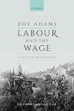 Labour and the Wage: A Critical Perspective