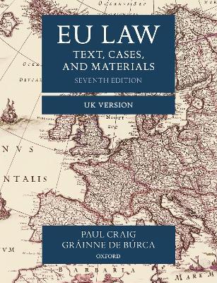 EU Law: Text, Cases, and Materials UK Version - Paul Craig,Grainne de Burca - cover