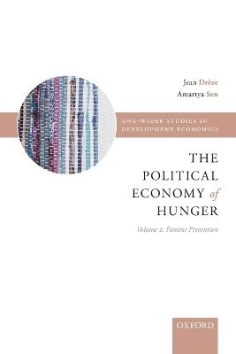 Political Economy of Hunger: Volume 2: Famine Prevention - cover