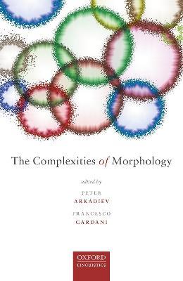 The Complexities of Morphology - cover