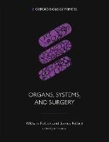 Organs, Systems, and Surgery - William Fullick,James Fullick - cover