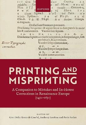 Printing and Misprinting: A Companion to Mistakes and In-House Corrections in Renaissance Europe (1450-1650) - cover