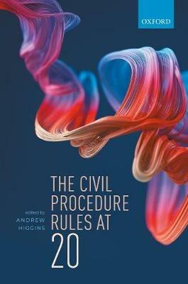 The Civil Procedure Rules at 20 - cover