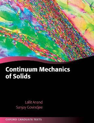 Continuum Mechanics of Solids - Lallit Anand,Sanjay Govindjee - cover