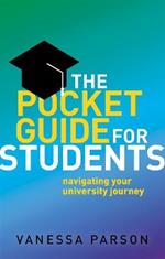 The Pocket Guide for Students: Navigating Your University Journey