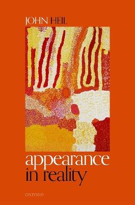 Appearance in Reality - John Heil - cover