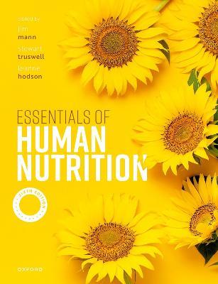 Essentials of Human Nutrition 6e - Jim Mann,Stewart Truswell,Leanne Hodson - cover
