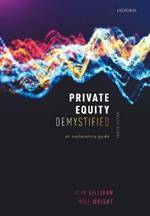 Private Equity Demystified: An Explanatory Guide