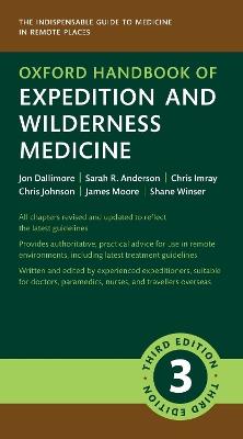 Oxford Handbook of Expedition and Wilderness Medicine - cover