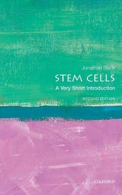 Stem Cells: A Very Short Introduction - Jonathan Slack - cover