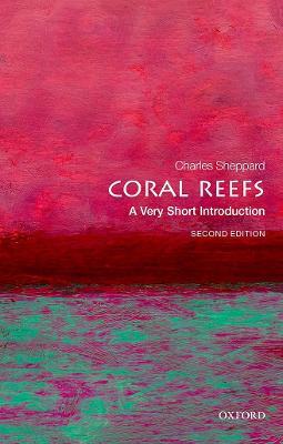 Coral Reefs: A Very Short Introduction - Charles Sheppard - cover