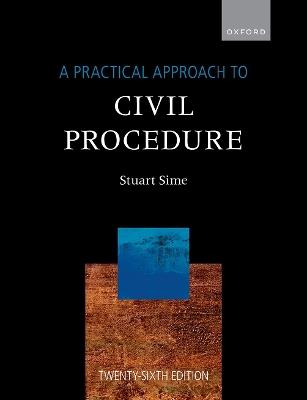 A Practical Approach to Civil Procedure - Stuart Sime - cover