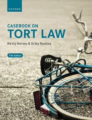 Casebook on Tort Law - Kirsty Horsey,Erika Rackley - cover
