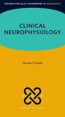 Clinical Neurophysiology - Daniela P. Quayle - cover