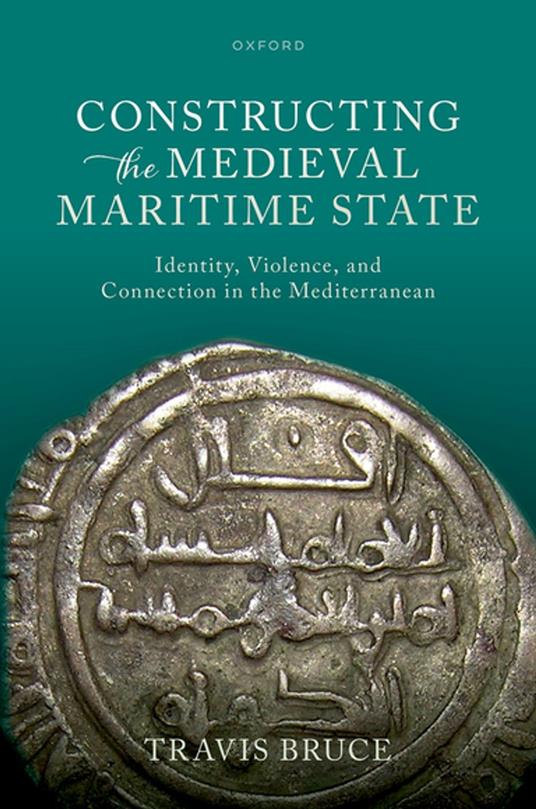Constructing the Medieval Maritime State