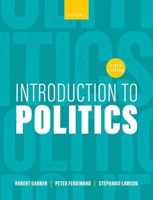 Introduction to Politics - Robert Garner,Peter Ferdinand,Stephanie Lawson - cover