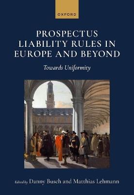 Prospectus Liability Rules in Europe and Beyond: Towards Uniformity - cover