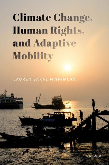 Climate Change, Human Rights, and Adaptive Mobility
