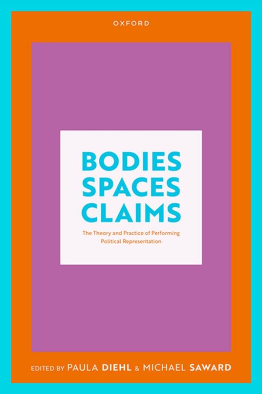 Bodies, Spaces, Claims