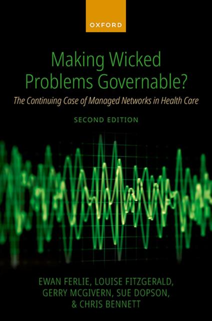 Making Wicked Problems Governable?