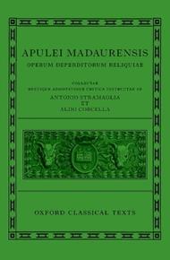 Apuleius: Fragmentary Works (Apulei Madaurensis Operum deperditorum reliquiae)