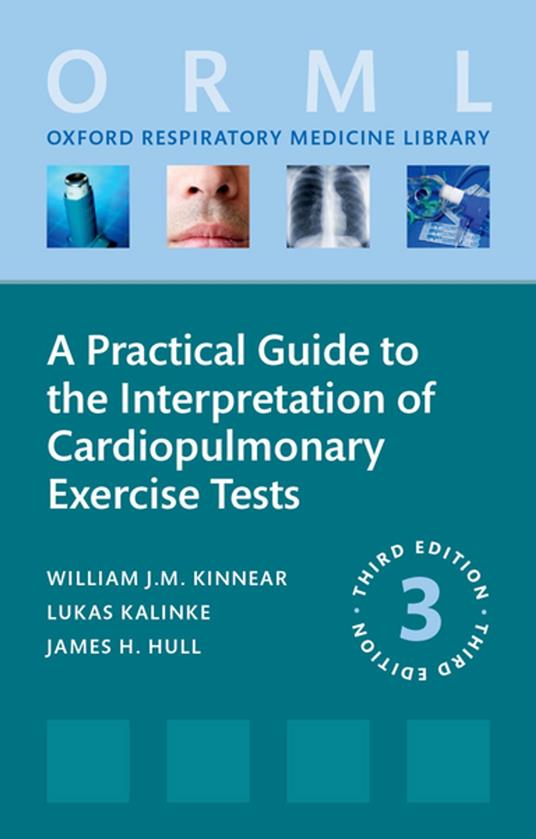 A Practical Guide to the Interpretation of Cardiopulmonary Exercise Tests