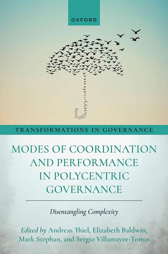 Modes of Coordination and Performance in Polycentric Governance