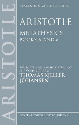 Aristotle: Metaphysics Alpha and alpha - cover