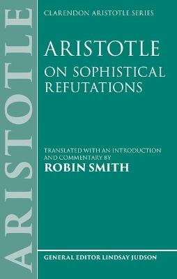 Aristotle: On Sophistical Refutations - cover