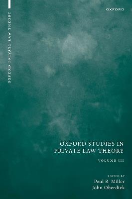 Oxford Studies in Private Law Theory: Volume III - cover