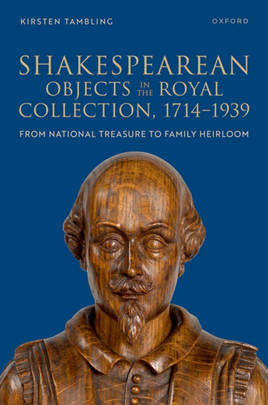 Shakespearean Objects in the Royal Collection, 1714–1939