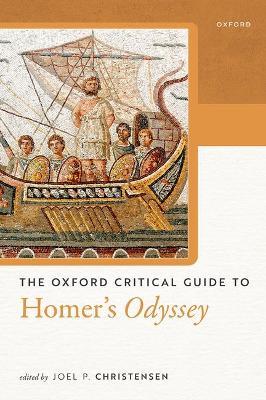 The Oxford Critical Guide to Homer's Odyssey - cover