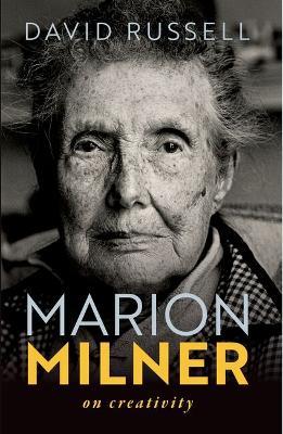 Marion Milner: On Creativity - David Russell - cover