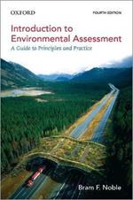 Introduction to Environmental Assessment: A Guide to Principles and Practice