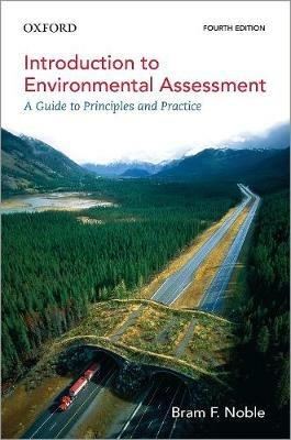 Introduction to Environmental Assessment: A Guide to Principles and Practice - Bram F. Noble - cover