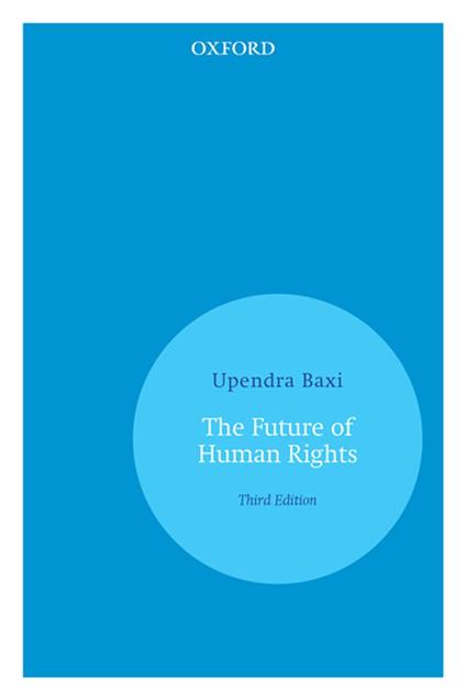 The Future of Human Rights - Upendra Baxi - ebook