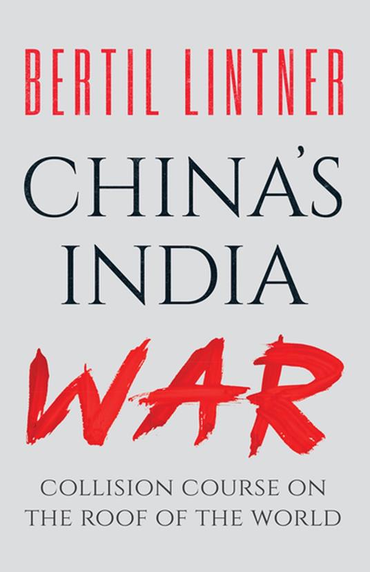China’s India War