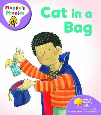 Oxford Reading Tree: Level 1+: Floppy's Phonics: Cat in a Bag - Rod Hunt - cover