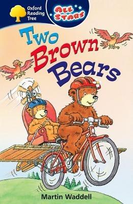 Oxford Reading Tree: All Stars: Pack 1: Two Brown Bears - Martin Waddell - cover