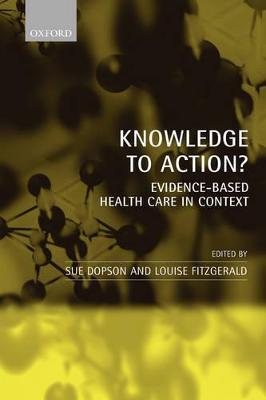 Knowledge to Action?: Evidence-Based Health Care in Context - cover