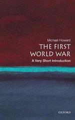 The First World War: A Very Short Introduction