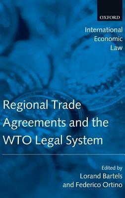 Regional Trade Agreements and the WTO Legal System - cover