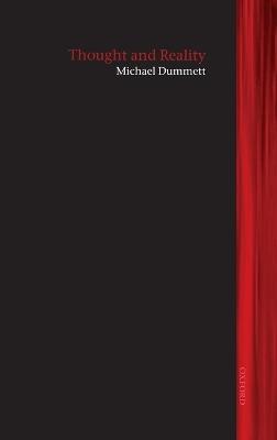 Thought and Reality - Michael Dummett - cover