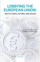 Lobbying the European Union: Institutions, Actors, and Issues