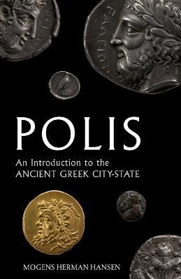 Polis: An Introduction to the Ancient Greek City-State - Mogens Herman Hansen - cover